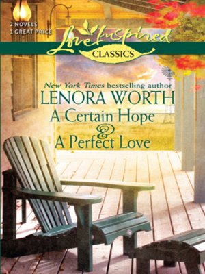 cover image of A Certain Hope and A Perfect Love